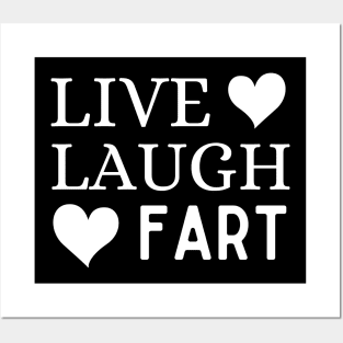 Live Laugh Fart Posters and Art